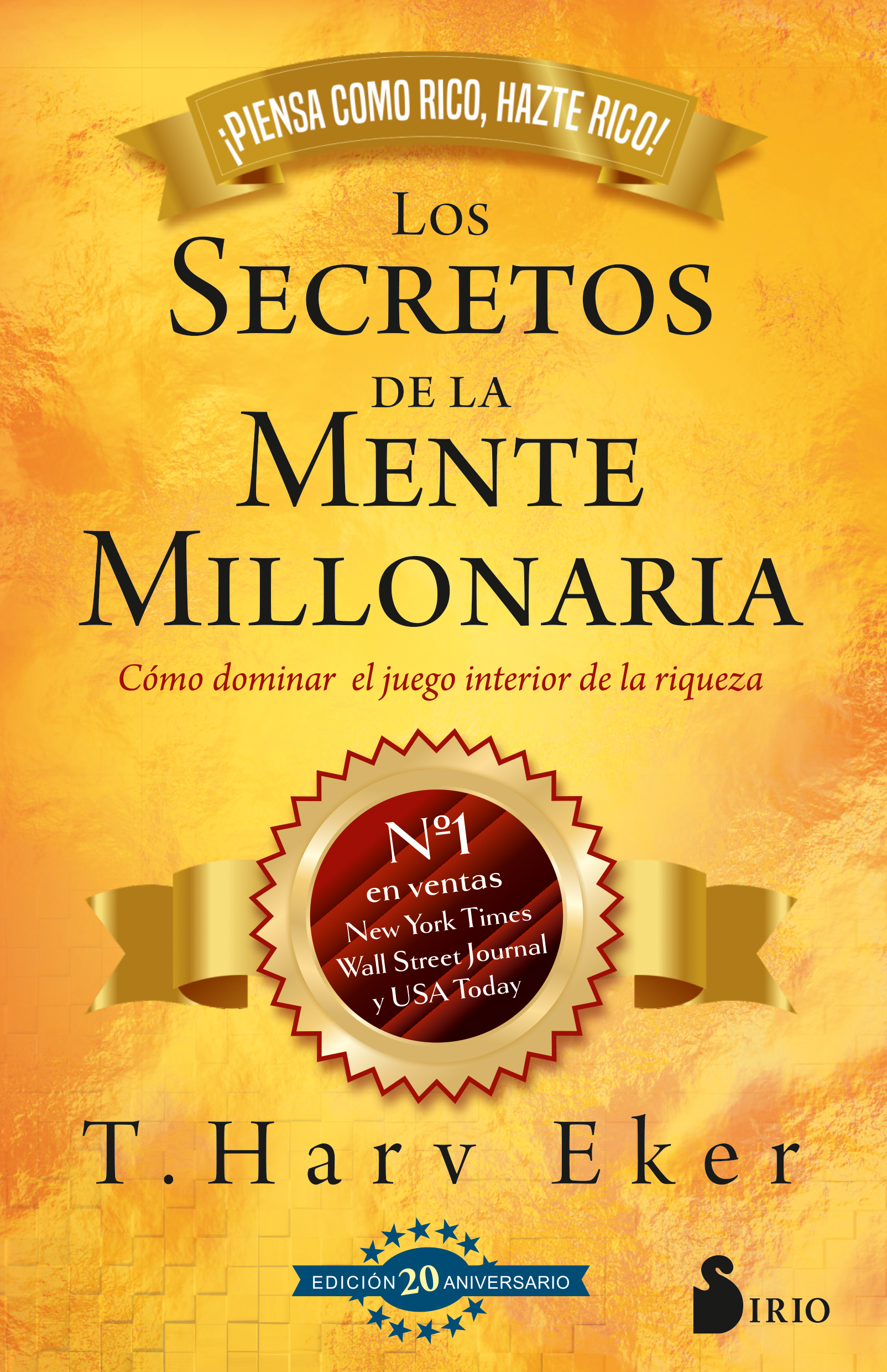 Los secretos de la mente millonaria ed. 20 aniversario